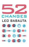 52 Changes di Leo Babauta edito da WAKING LION PR