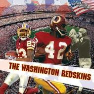 The Washington Redskins di Sloan MacRae edito da PowerKids Press