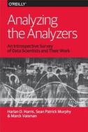 Analyzing the Analyzers di Harlan Harris edito da O'Reilly Media, Inc, USA