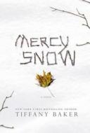 Mercy Snow di Tiffany Baker edito da Audiogo