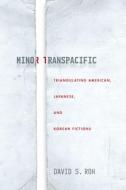 Mediating Empire: Triangulating American, Japanese, and Korean Fictions di David Roh edito da STANFORD UNIV PR