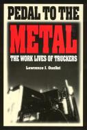 Pedal to the Metal di Lawrence J. Ovellett edito da Temple University Press