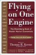 Flying On One Engine di Peter L. Bernstein edito da Bloomberg Press