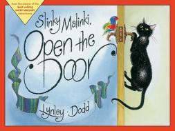 Slinky Malinki, Open the Door di Lynley Dodd edito da Tricycle Press
