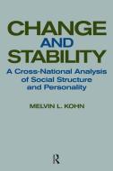 Change and Stability di Melvin L. Kohn edito da Taylor & Francis Ltd