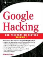 Google Hacking For Penetration Testers di Johnny Long, Bill Gardner, Justin Brown edito da Syngress Media,u.s.