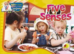 Five Senses di Jean Feldman, Holly Karapetkova edito da Rourke Publishing (FL)