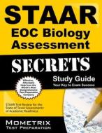 Staar Eoc Biology Assessment Secrets Study Guide: Staar Test Review for the State of Texas Assessments of Academic Readi edito da MOMETRIX MEDIA LLC