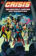 Crisis On Multiple Earths Book 3: Countdown To Crisis di Gerry Conway, George Perez edito da DC Comics
