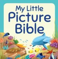 My Little Picture Bible di Juliet David edito da Lion Hudson LTD