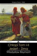Ch Opy - Tom I-II: Jesien - Zima di W. Adys Aw Reymont edito da Jiahu Books