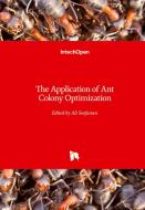 The Application of Ant Colony Optimization edito da IntechOpen