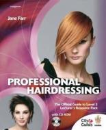 Professional Hairdressing: The Official Guide To Level 3 Lecturers Resource Pack di Jane Farr edito da Cengage Learning, Inc