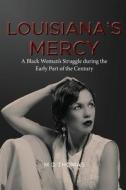 Louisiana's Mercy di M D Thomas edito da Writers Branding LLC