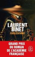 Civilizations di Laurent Binet edito da Hachette