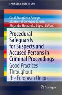 Procedural Safeguards for Suspects and Accused Persons in Criminal Proceedings edito da Springer International Publishing