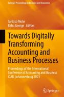 Towards Digitally Transforming Accounting and Business Processes edito da Springer Nature Switzerland