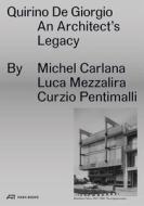 Quirino De Giorgio di Michel Carlana, Curzio Pentimalli, Luca Mezzalira edito da Park Books
