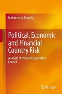 Political, Economic and Financial Country Risk di Mohamed A. Ramady edito da Springer International Publishing