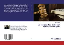 An Introduction to Human Rights Law in Nigeria di Aduba Nnamdi edito da LAP Lambert Academic Publishing