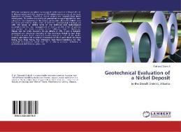 Geotechnical Evaluation of a Nickel Deposit di Edmond Goskolli edito da LAP Lambert Academic Publishing