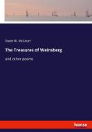 The Treasures of Weinsberg di David W. McCourt edito da hansebooks