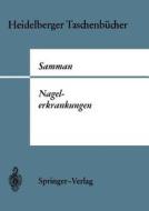 Nagelerkrankungen di P. D. Samman edito da Springer Berlin Heidelberg