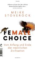 Female Choice di Meike Stoverock edito da Tropen
