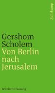 Von Berlin nach Jerusalem di Gershom Scholem edito da Juedischer Verlag