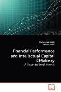 Financial Performance and Intellectual Capital Efficiency di Muhammad Makki, Suleman Lodhi edito da VDM Verlag