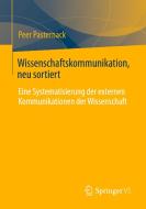 Wissenschaftskommunikation, neu sortiert di Peer Pasternack edito da Springer-Verlag GmbH