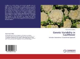 Genetic Variability in Cauliflower di Rakesh Kumar Dubey edito da LAP Lambert Academic Publishing