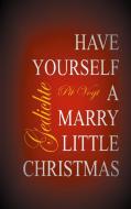 Have Yourself A Merry Little Christmas di Pit Vogt edito da Books on Demand