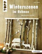 Winterszenen im Rahmen (kreativ.kompakt.) di Armin Täubner edito da Frech Verlag GmbH