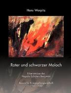 Roter und schwarzer Moloch di Hans Worpitz edito da Books on Demand