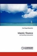 Islamic Finance di Prof Magid Maatallah edito da Lap Lambert Academic Publishing