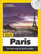 Walking Paris di Pas Paschali, Brian Robinson edito da NG Buchverlag GmbH