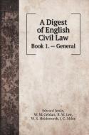 A Digest of English Civil Law di Jenks Edward, W. M. Geldart, R. W. Lee edito da Book on Demand Ltd.