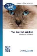 The Scottish Wildcat edito da FastBook Publishing