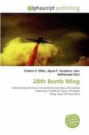 28th Bomb Wing edito da Betascript Publishing