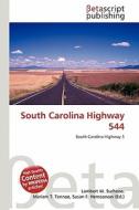 South Carolina Highway 544 edito da Betascript Publishing