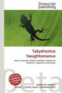 Takydromus Haughtonianus edito da Betascript Publishing