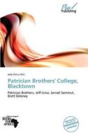 Patrician Brothers' College, Blacktown edito da Crypt Publishing