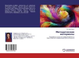 Metodicheskie materialy di Swetlana Hworik edito da LAP Lambert Academic Publishing