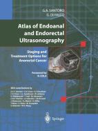 Atlas of Endoanal and Endorectal Ultrasonography di Giuseppe Di Falco, Giulio A. Santoro edito da Springer Milan