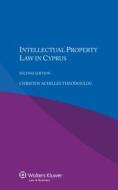 Intellectual Property Law In Cyprus - Second Edition di Christos Achilles Theodoulou edito da Kluwer Law International