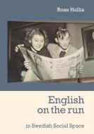 English on the run di Rose Hollis edito da Books on Demand