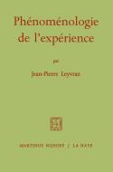 Phénoménologie de L'expérience di J. -P. Leyvraz edito da Springer Netherlands