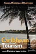 Caribbean Tourism edito da Ian Randle Publishers