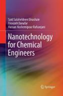 Nanotechnology for Chemical Engineers di Firoozeh Danafar, Hassan Hashemipour Rafsanjani, Said Salaheldeen Elnashaie edito da Springer Singapore